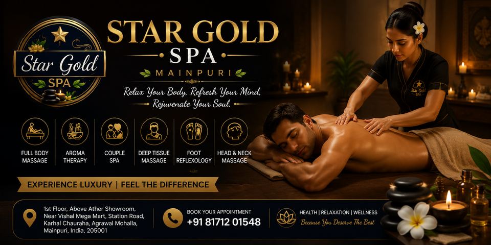 Star Gold Spa Mainpuri — experience luxury and feel the difference